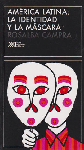 América Latina: la identidad y la máscara