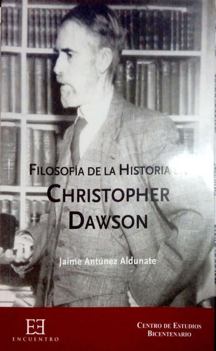 FILOSOFIA DE LA HISTORIA EN CHISTOPHER DAWSON