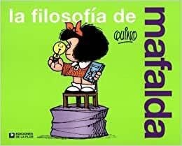 LA FILOSOFIA DE MAFALDA