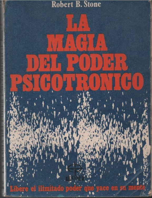 La Magia del Poder Psicotronico