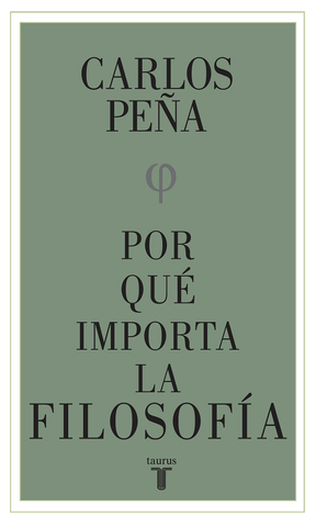 Por Qué Importa La Filosofía