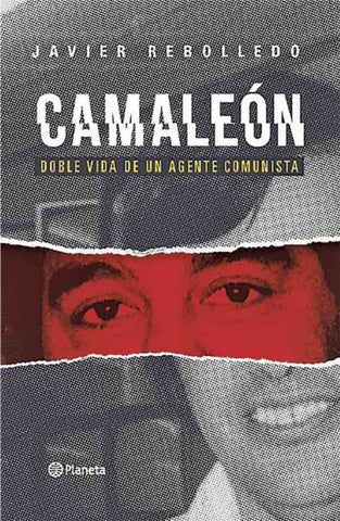 Camaleón. Doble vida de un agente comunista