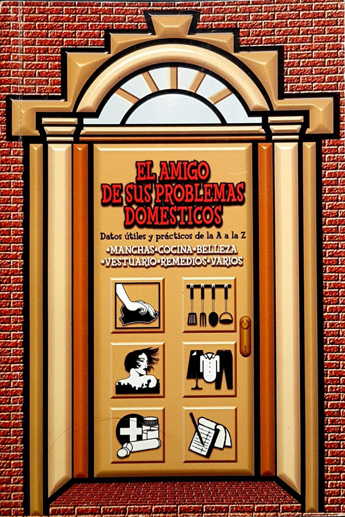 El Amigo De Sus Problemas Domésticos