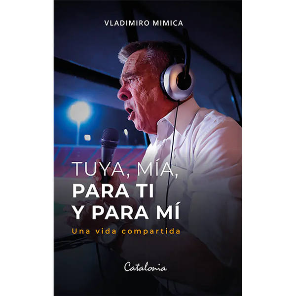 Tuya, mia, para ti y para mi