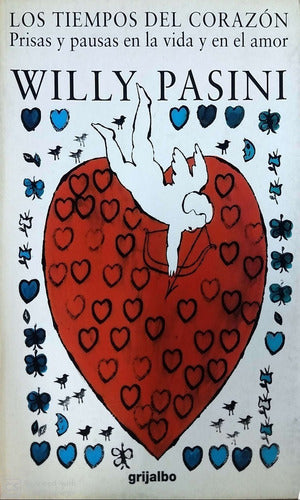 Los tiempos del corazón.Prisas y pausas en la vida y en el amor