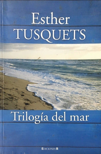 TRILOGIA DEL MAR