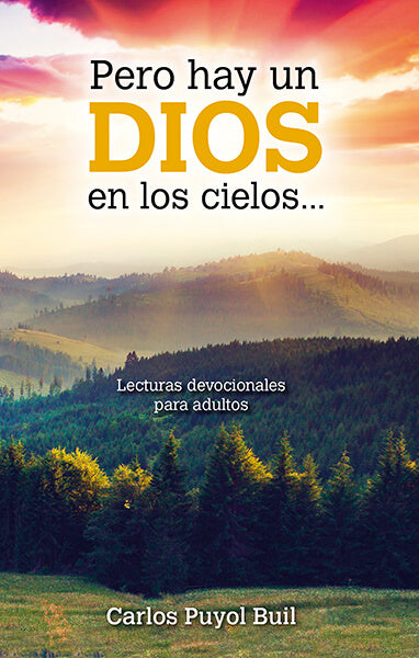 Pero hay un Dios en los cielos