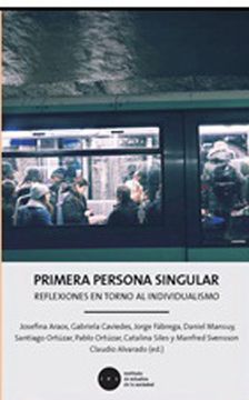 Primera persona singular. Reflexiones en torno al individualismo