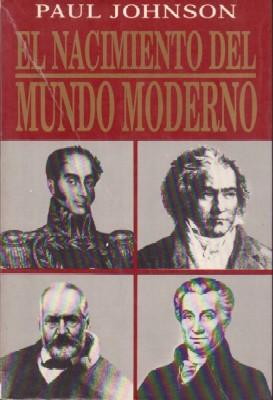 El Nacimiento Del Mundo Moderno