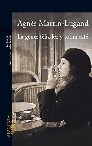 La Gente Feliz Lee Y Toma Cafe