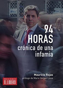 94 Horas. Crónica de una infamia