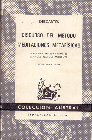 Discurso del método / Meditaciones metafísicas
