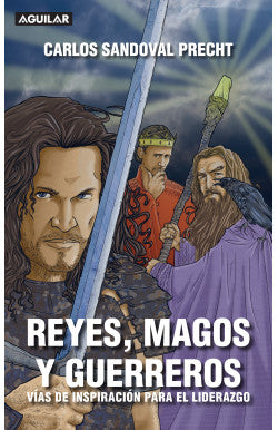 Reyes, magos y guerreros.