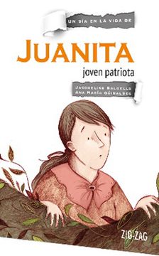 Juanita, Joven Patriota