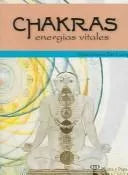 Chakras. Energias Vitales