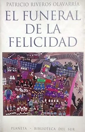 El funeral de la felicidad