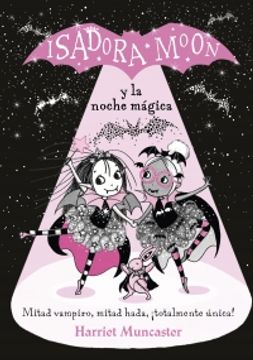 Isadora Moon y La Noche Magica