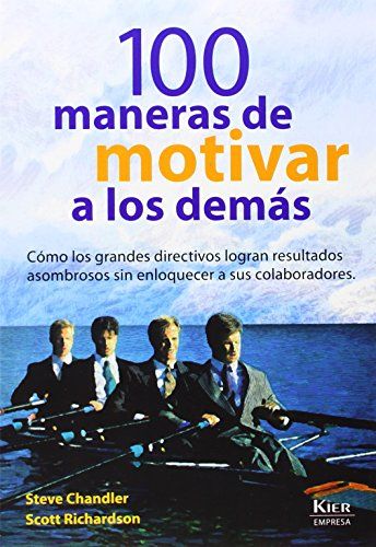 100 maneras de motivar a los demas