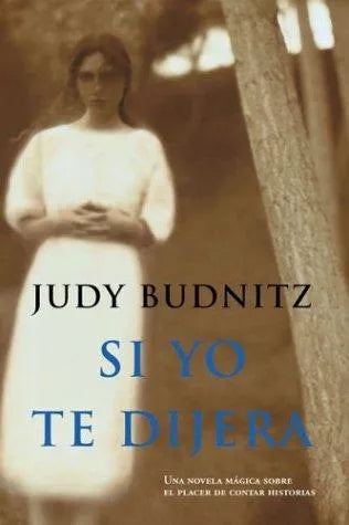 Si yo te dijera