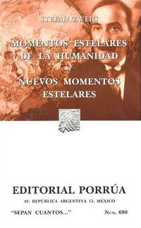 Momentos Estelares De La Humanidad / Nuevos Momentos Estelares
