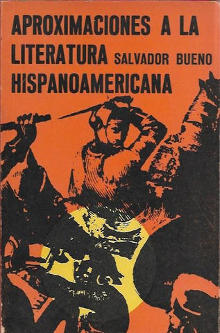 Aproximaciones a la literatura hispanoamericana