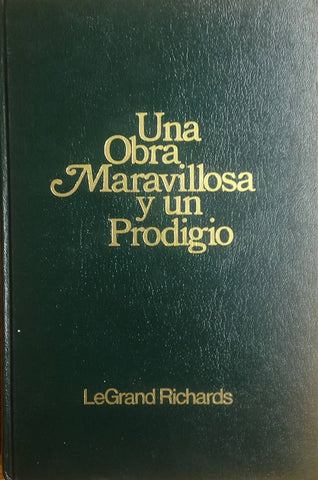 Una obra maravillosa y un prodigio