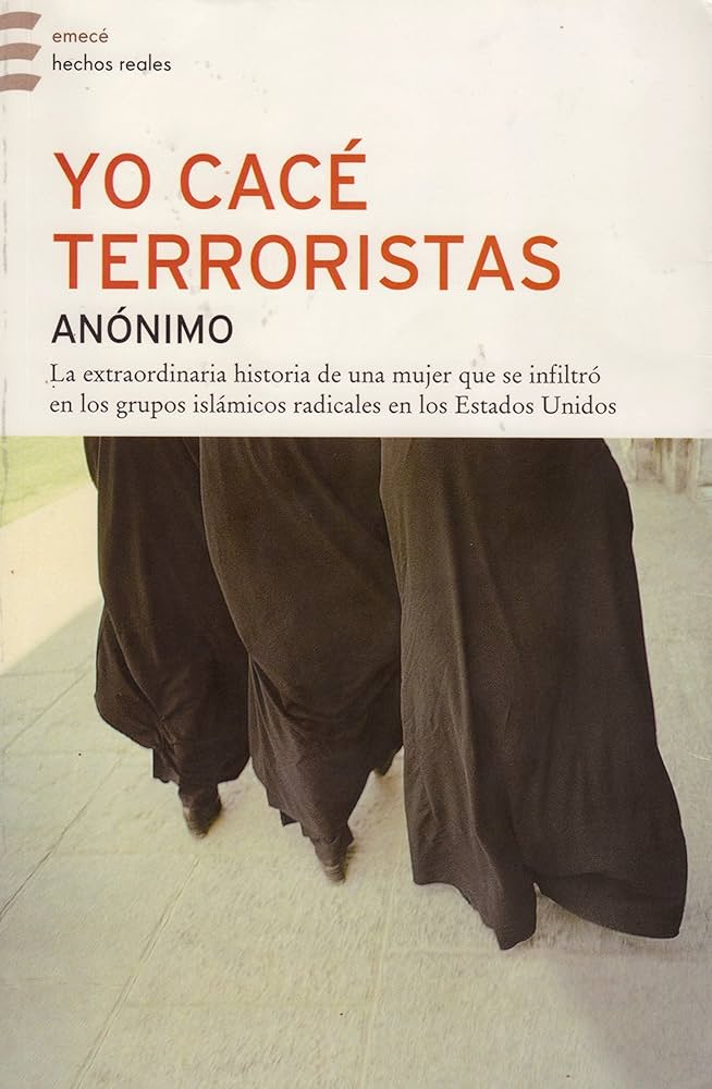 Yo cacé terroristas