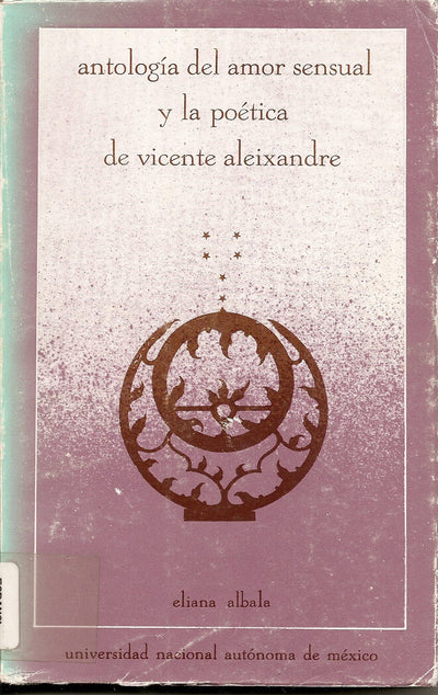 Antología del amor sensual y la poética de Vicente Aleixandre