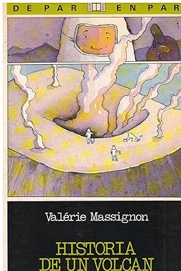 Historia de un volcán