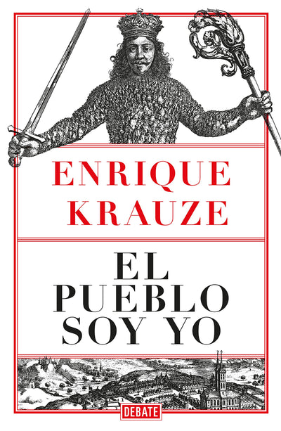 El Pueblo soy yo