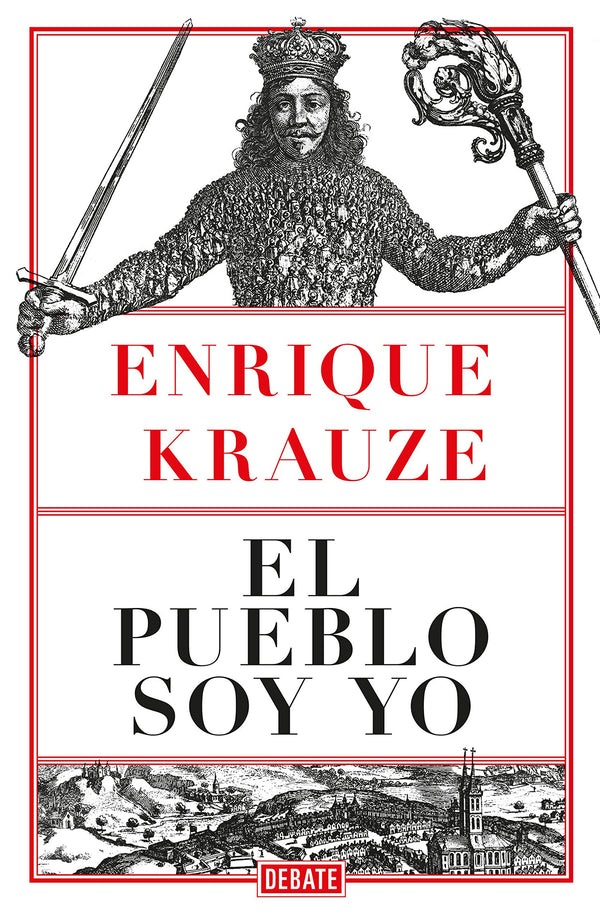El Pueblo soy yo