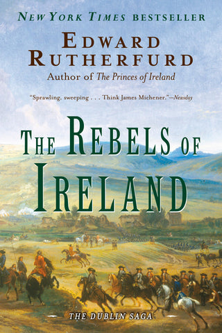The Rebels of Ireland: The Dublin Saga