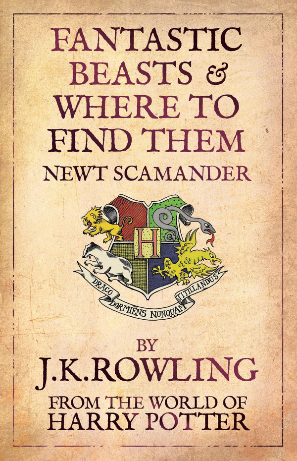 Fantastic Beasts and Where to Find Them (Hogwarts Library Books)- 2009 Edition