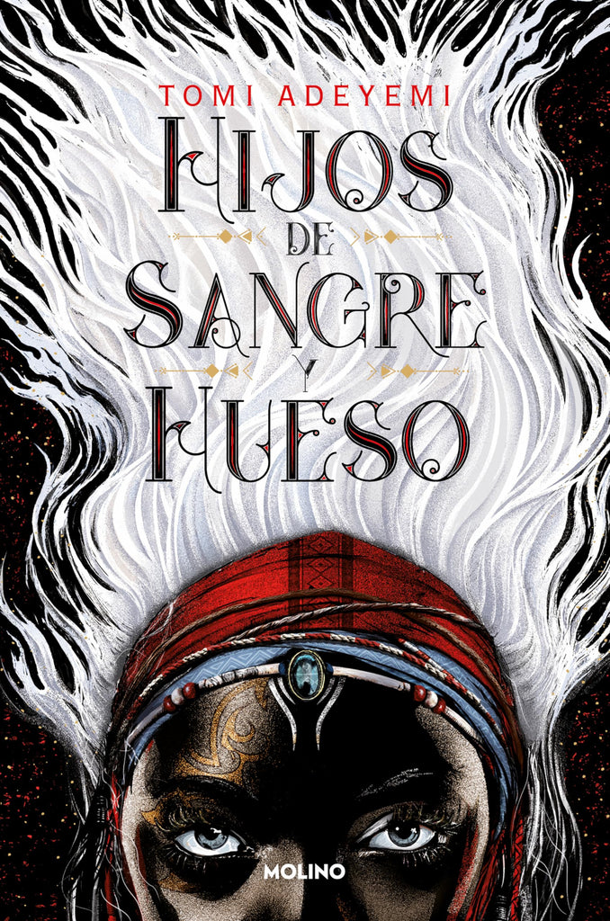 Hijos de sangre y hueso / Children of Blood and Bone (EL LEGADO DE ORÏSHA) (Spanish Edition)