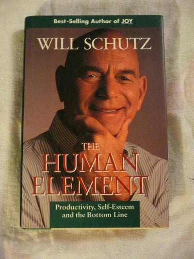 The Human Element: Productivity, Self-Esteem, and the Bottom Line (Jossey Bass Business & Management Series)