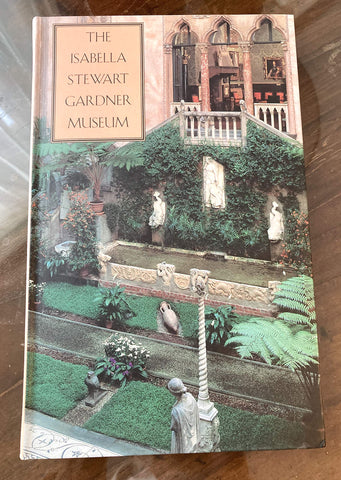 The Isabella Stewart Gardner Museum: A Companion Guide and History
