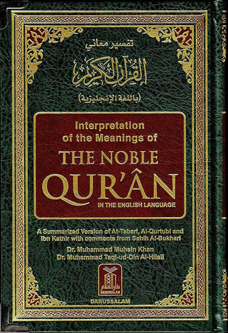 The Noble Quran: Interpretation of the Meanings of the Noble Qur'an in the English Language
