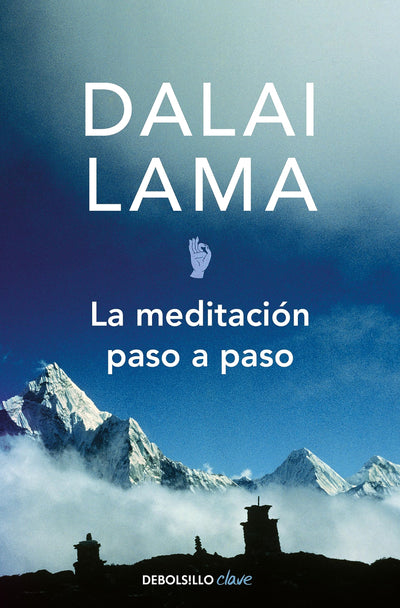 La meditación paso a paso (Spanish Edition)
