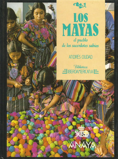 Los Mayas el pueblo (Biblioteca Iberoamericana/Culture)