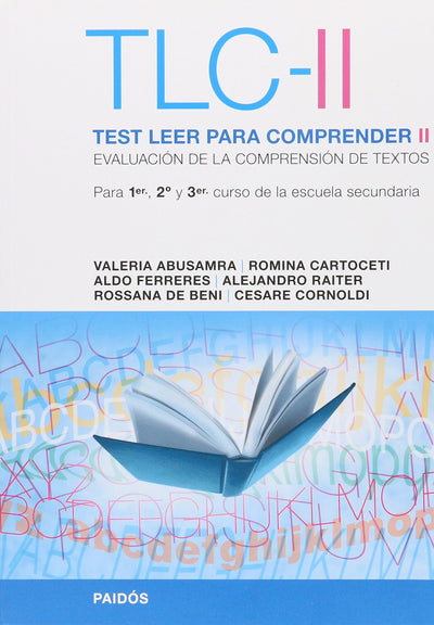 Test leer para comprender II : evaluación de la comprensión de textos para 1ro. 2ro. y 3ro. curso de la escuela secundaria