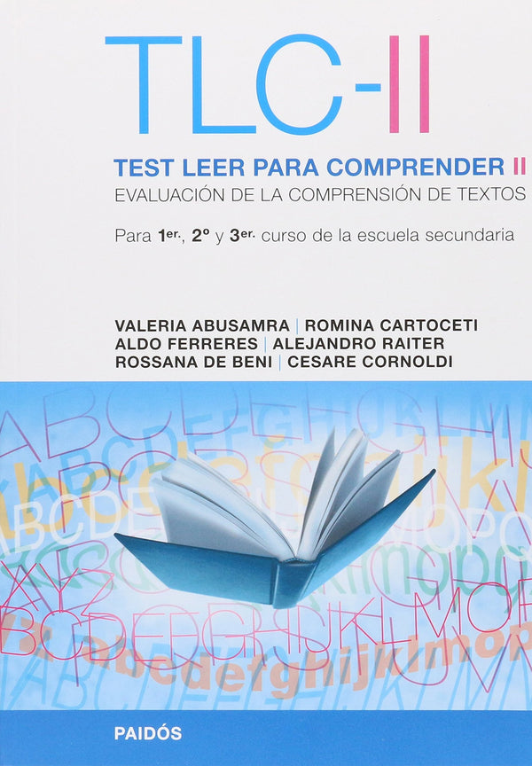 Test leer para comprender II : evaluación de la comprensión de textos para 1ro. 2ro. y 3ro. curso de la escuela secundaria