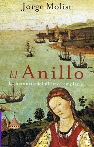 El Anillo: La Herencia Del Último Templario