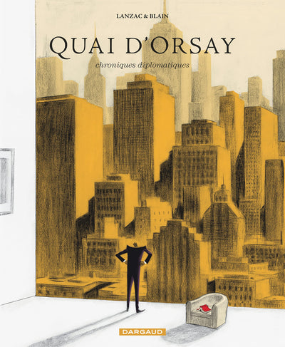 Quai d'Orsay - Chroniques diplomatiques - tome 2