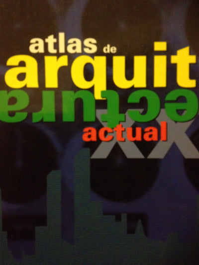 Atlas De Architectura Actual