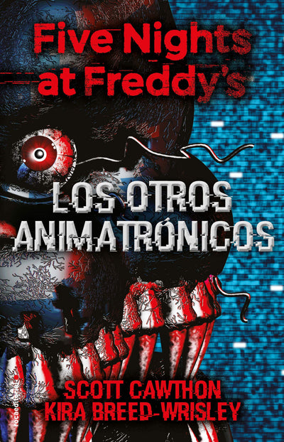 Los otros animatrónicos, Los