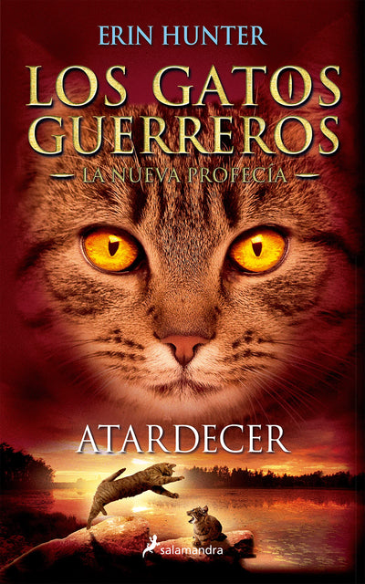 Atardecer (Los Gatos Guerreros | La Nueva Profecía 6)