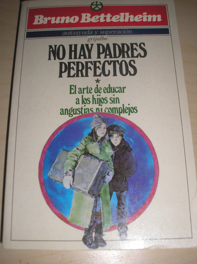 No Hay Padres Perfecto