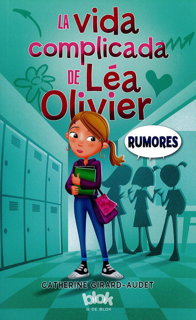 Rumores (La vida complicada de Lea Olivier)