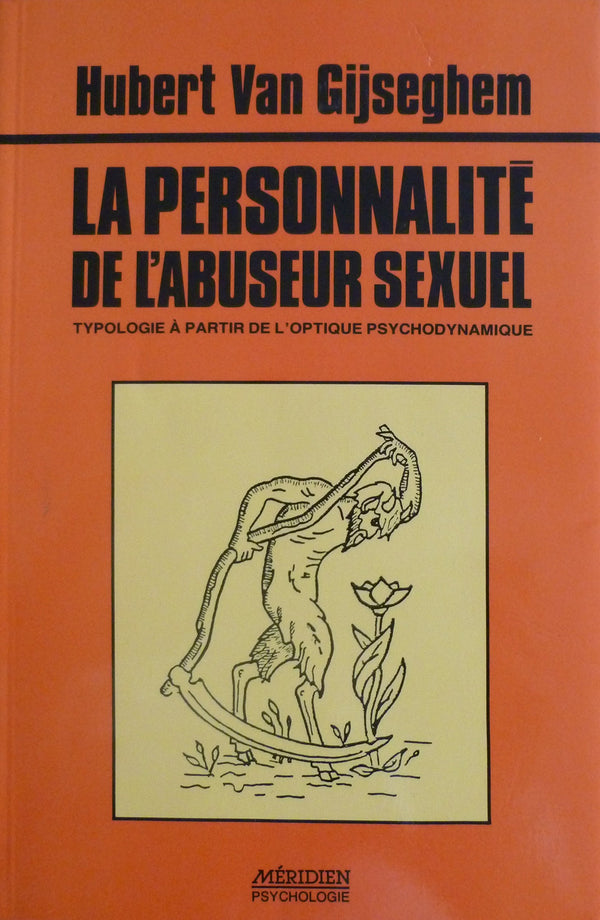 La personnalité de l'abuseur sexuel: Typologie à partir de l'optique psychodynamique