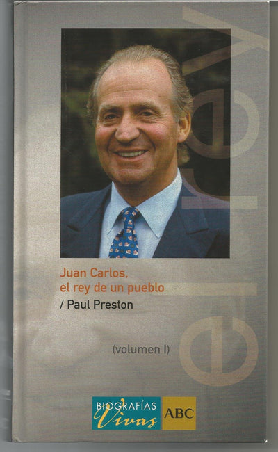 Juan Carlos (Rey de un pueblo). Volumen II